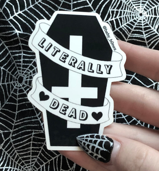 LITERALLY DEAD Coffin Sticker
