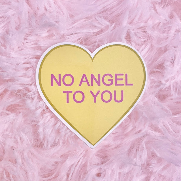 no angel to you sticker